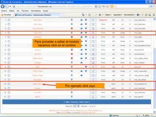 Para proceder a editar el modulo hacemos click en el nombre Por ejemplo click aqui 