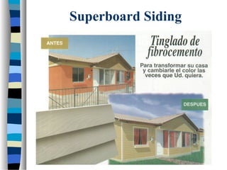 Superboard Siding
 