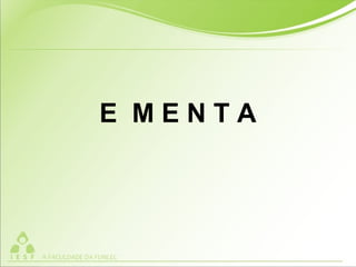 E M E N T A
 