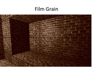 Film Grain
 