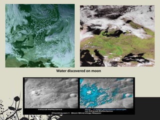 Water discovered on moon
 