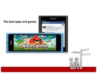 .
The best apps and games
 