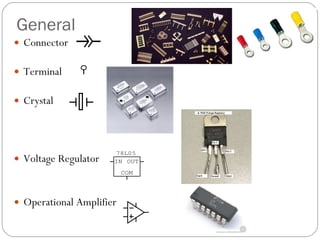 General Connector Terminal Crystal Voltage Regulator Operational Amplifier 