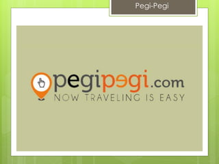 Pegi-Pegi
 