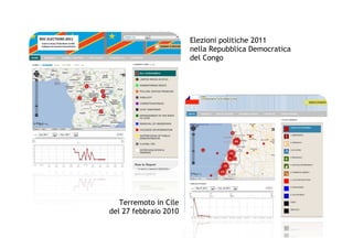 Elezioni politiche 2011
nella Repubblica Democratica
del Congo

Terremoto in Cile
del 27 febbraio 2010

 