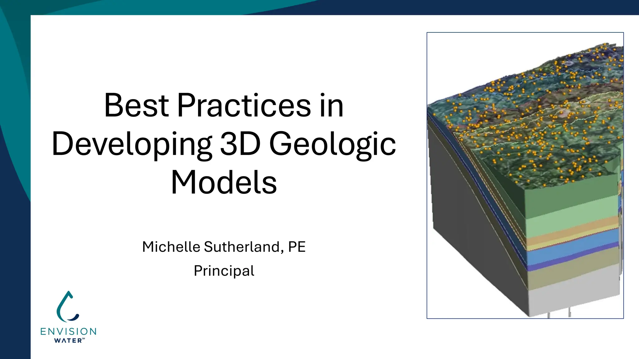 Michelle Sutherland - Best Practices in Developing 3D Geologic Models.pdf