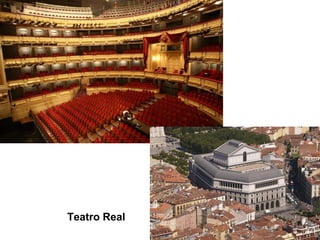 Teatro Real
 