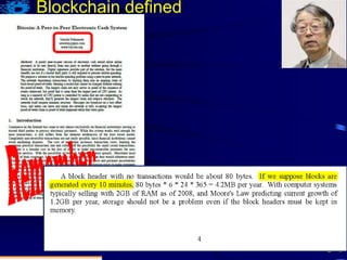 64
Blockchain defined
 