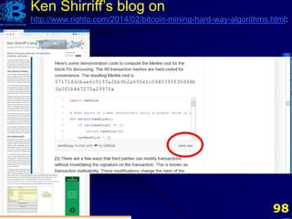 98
Ken Shirriff’s blog on
http://www.righto.com/2014/02/bitcoin-mining-hard-way-algorithms.html:
 