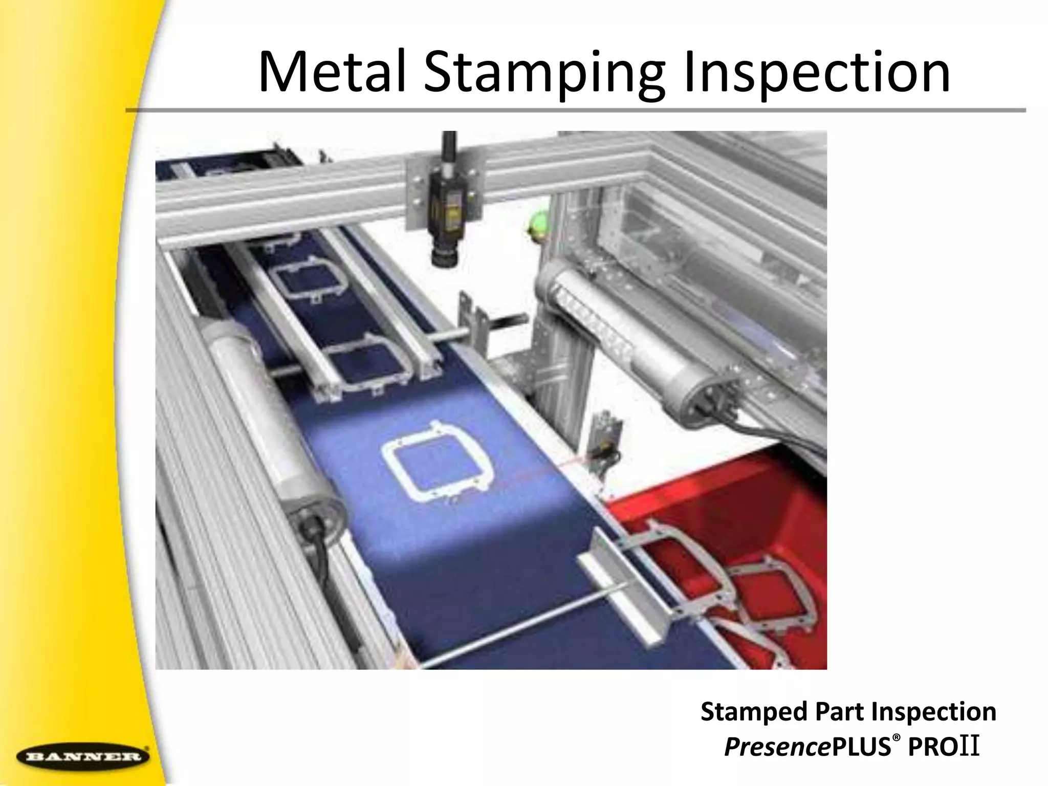 Operator Load StationQuality InspectionPresencePLUS® PROII