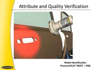 Weld Nut DetectionPierce Nut Inspection PresencePLUS®P4 OMNI