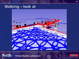 24


Walking – look at
 