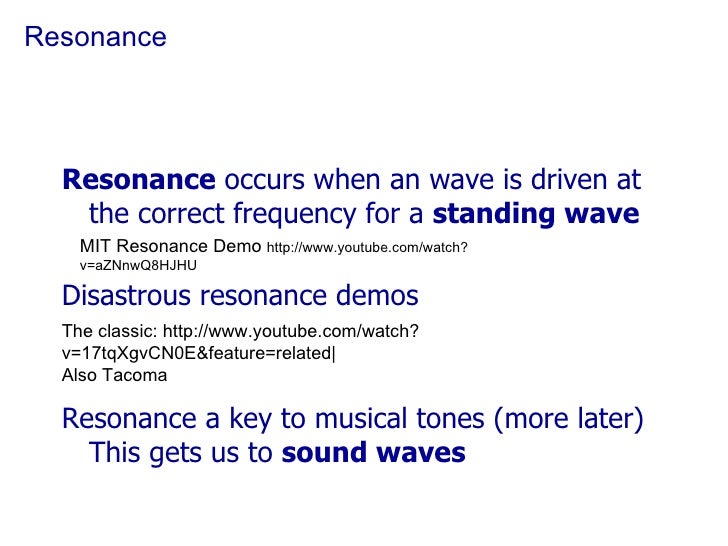 05 Waves, Sound, Interference, Resonance