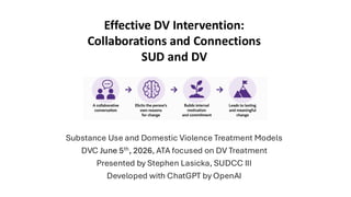 Sudcc Effective Domestic Violence Intervention: Integrating Substance Use ...