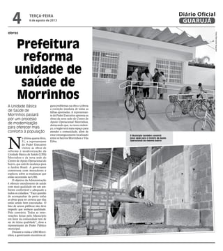 obras
Prefeitura
reforma
unidade de
saúde de
Morrinhos
A Unidade Básica
de Saúde de
Morrinhos passará
por um processo
de m...