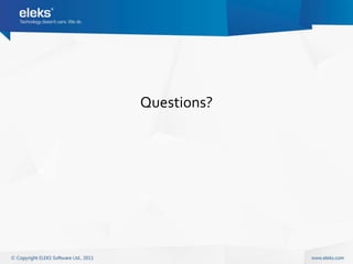 Questions?
 