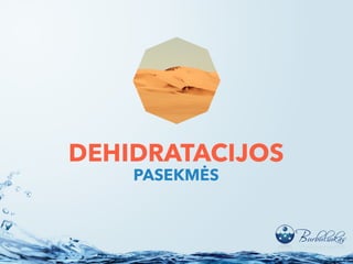 Vanduo – gyvybės šaltinis