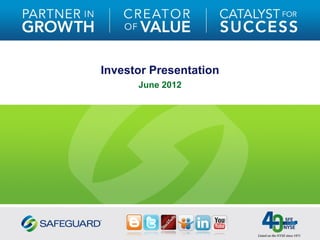 Investor Presentation
      June 2012
 