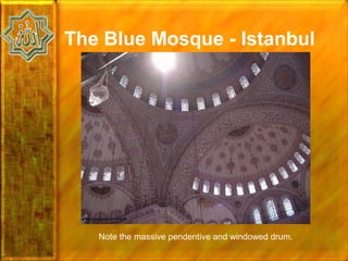 The Blue Mosque - Istanbul




   Note the massive pendentive and windowed drum.
 