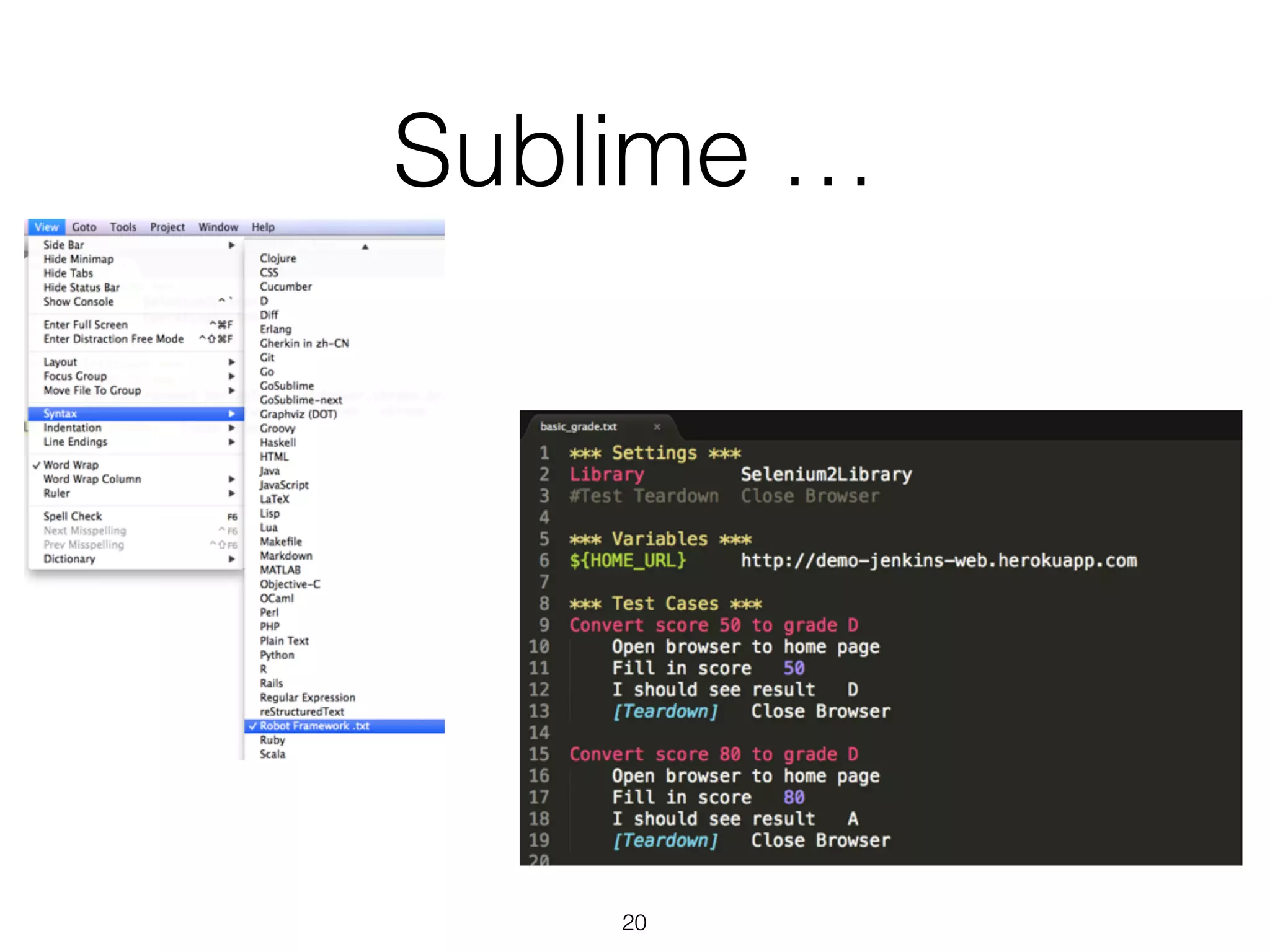 Sublime …
20
 