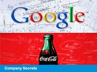 Company Secrets
 