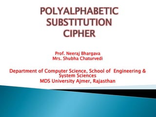Prof. Neeraj Bhargava
Mrs. Shubha Chaturvedi
Department of Computer Science, School of Engineering &
System Sciences
MDS University Ajmer, Rajasthan
 