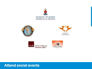 Attend social events
 