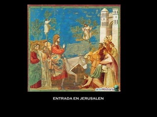 ENTRADA EN JERUSALEN 