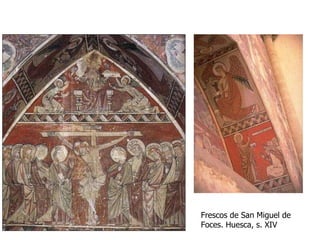 Frescos de San Miguel de Foces. Huesca, s. XIV 