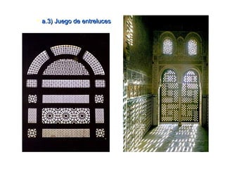  a.3) Juego de entrelucesa.3) Juego de entreluces
 