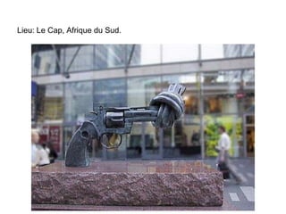 Lieu: Le Cap, Afrique du Sud.
 