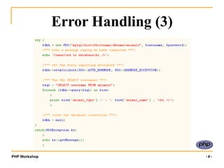 PHP Workshop ‹#›
Error Handling (3)
 