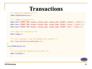 PHP Workshop ‹#›
Transactions
 