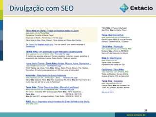 Divulgação	
  com	
  SEO	
  




                               34	
  
 
