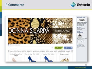 F-­‐Commerce	
  




                   80
 