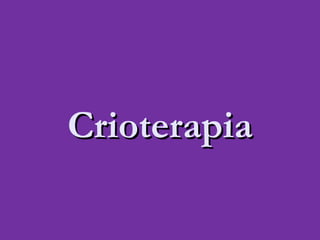 Crioterapia 