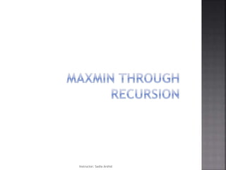 Instructor: Sadia Arshid
 