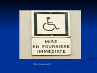 Discrimination???? 
