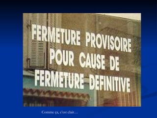 Comme ça, c’est clair… 