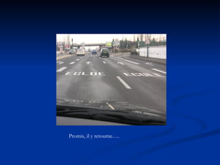 Promis, il y retourne…. 