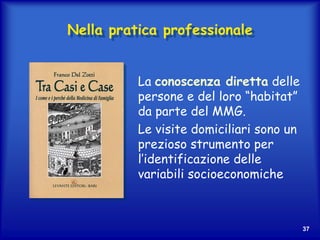 Determinanti extraclinici della salute e MG un'analisi della letteratura (Massimo Tombesi, Giampaolo Collecchia) 