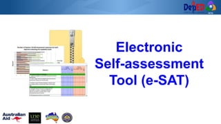 RCTQ
Electronic
Self-assessment
Tool (e-SAT)
 