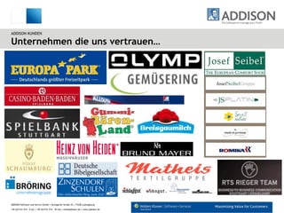 Unternehmen die uns vertrauen… ADDISON KUNDEN 