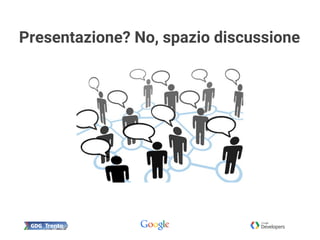 Presentazione? No, spazio discussione
 