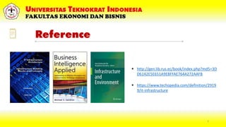 Reference
5
 https://www.techopedia.com/definition/2919
9/it-infrastructure
 http://gen.lib.rus.ec/book/index.php?md5=3D
D6142E5E651A9EBFFAE764A272AAFB
 