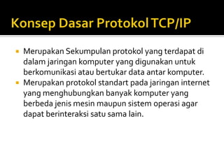 Jaringan Komputer : Konsep TCP/IP | PPTX