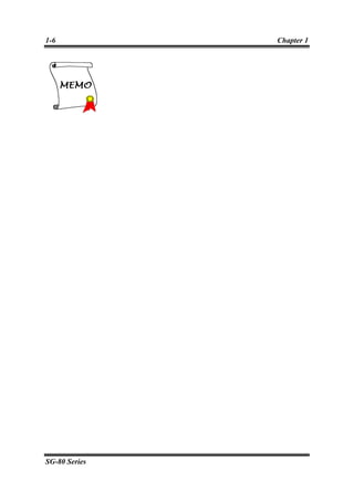 1-6            Chapter 1




SG-80 Series
 