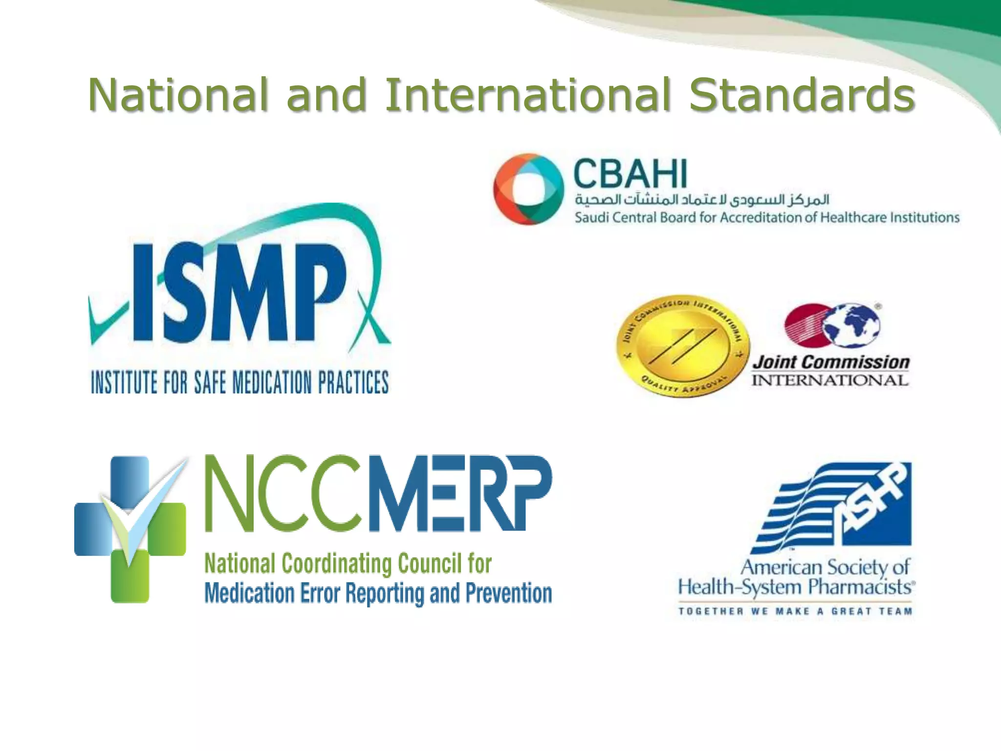 National and International Standards
 