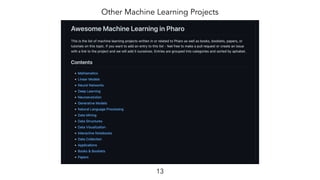 Other Machine Learning Projects
13
 