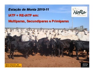 Médico Veterinário , MS:
Márcio de Oliveira Marques
 